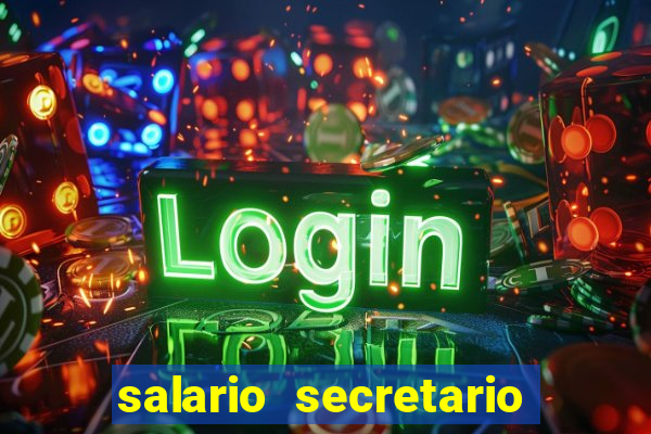 salario secretario de esportes